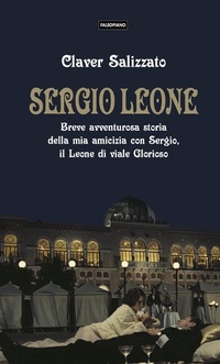 Abbildung von: Sergio Leone - Edizioni Falsopiano