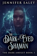 Cover: The Dark-Eyed Shaman - Next Chapter