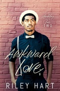 Cover: Awkward Love (Stumbling into Love, #2) - Stumbling into Love
