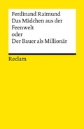 Cover: Das M&auml;dchen aus der Feenwelt oder Der Bauer als Million&auml;r - Reclam