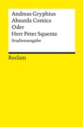 Cover: Absurda Comica Oder Herr Peter Squentz. Studienausgabe - Reclam