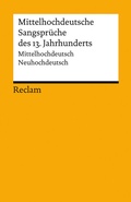 Cover: Mittelhochdeutsche Sangspr&uuml;che. Mittelhochdeutsch/Neuhochdeutsch - Reclam