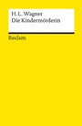 Cover: Die Kindermörderin - Reclam