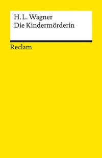Enlarge image Cover: Die Kindermörderin - Reclam