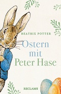 Cover: Ostern mit Peter Hase - Reclam