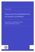 Cover: Geistliche Zusammenk&uuml;nfte im System Altenheim - Evangelische Verlagsanstalt