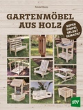 Cover: Gartenm&ouml;bel aus Holz - Stocker, L