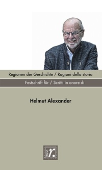 Abbildung von: Geschichte und Region / Storia e regione Sonderheft 2022 - Studien Verlag