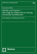 Cover: Defizite und Chancen - Was tr&auml;gt das V&ouml;lkerrecht zur L&ouml;sung territorialer Konflikte bei? - Nomos