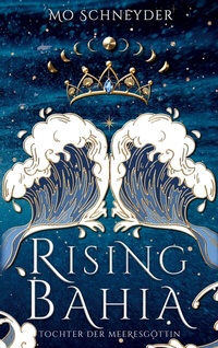 Abbildung von: Rising Bahia - BoD - Books on Demand