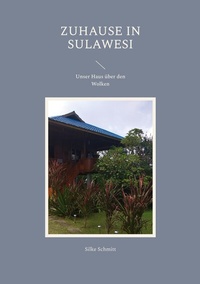 Abbildung von: Zuhause in Sulawesi - BoD - Books on Demand