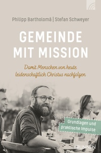 Abbildung von: Gemeinde mit Mission - Brunnen Verlag GmbH
