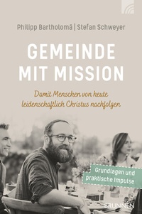 Abbildung von: Gemeinde mit Mission - Brunnen Verlag GmbH