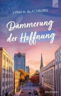 Abbildung von: Dämmerung der Hoffnung - Brunnen Verlag GmbH