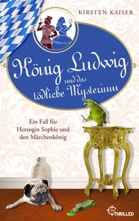 Abbildung von: König Ludwig und das tödliche Mysterium - beTHRILLED