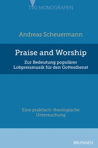 Abbildung von: Praise and Worship - Brunnen Verlag GmbH