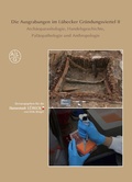 Cover: Die Ausgrabungen im L&uuml;becker Gr&uuml;ndungsviertel II - Schmidt-R&ouml;mhild