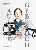 Cover: Ausser Gebrauch - Christoph Merian Verlag