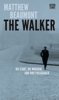 Enlarge image Cover: The Walker - edition TIAMAT