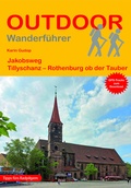 Bild: Jakobsweg Tillyschanz - Rothenburg ob der Tauber - Stein, Conrad, Verlag