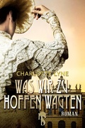 Cover: Was wir zu hoffen wagten - hockebooks