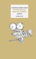 Cover: Die Filmstadt am Rande der Kindheit - Limbus Verlag