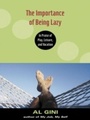 Cover: The Importance of Being Lazy - Routledge
