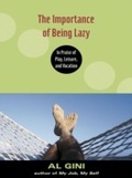 Cover: The Importance of Being Lazy - Routledge