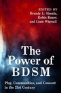 Cover: The Power of BDSM - Oxford University Press Inc