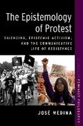 Cover: The Epistemology of Protest - Oxford University Press Inc