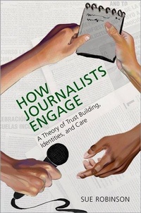 Enlarge image Cover: How Journalists Engage - Oxford University Press Inc