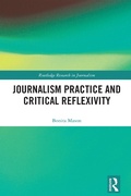 Cover: Journalism Practice and Critical Reflexivity - Routledge