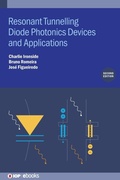 Cover: Resonant Tunneling Diode Photonics Devices and Applications (Second Edition) - Institute of Physics Publishing