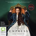 Cover: The Empress - Bolinda Audio Books