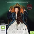 Cover: The Empress - Bolinda Audio Books