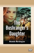 Cover: The Bushranger's Daughter - ReadHowYouWant