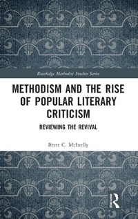 Enlarge image Cover: Methodism and the Rise of Popular Literary Criticism - Routledge