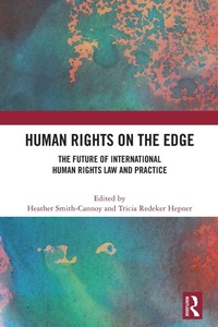 Enlarge image Cover: Human Rights on the Edge - Routledge