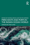 Cover: Merchants and Ports in the Indian Ocean World - Routledge India