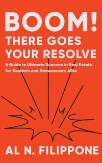 Abbildung von: Boom! There Goes Your Resolve - Al N. Filippone