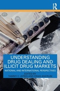 Cover: Understanding Drug Dealing and Illicit Drug Markets - Routledge