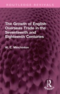 Bild: The Growth of English Overseas Trade in the Seventeenth and Eighteenth Centuries - Routledge
