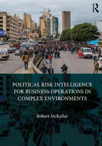 Abbildung von: Political Risk Intelligence for Business Operations in Complex Environments - Routledge