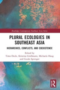 Cover: Plural Ecologies in Southeast Asia - Routledge
