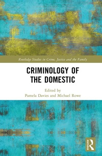 Abbildung von: Criminology of the Domestic - Routledge