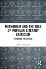 Cover: Methodism and the Rise of Popular Literary Criticism - Routledge