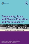 Cover: Temporality, Space and Place in Education and Youth Research - Routledge
