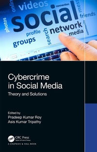 Abbildung von: Cybercrime in Social Media - Chapman & Hall/CRC
