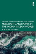 Cover: Merchants and Ports in the Indian Ocean World - Routledge India
