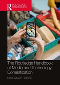 Cover: The Routledge Handbook of Media and Technology Domestication - Routledge